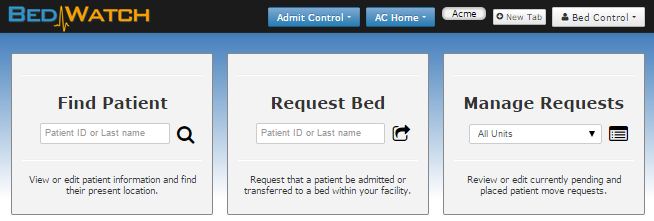 The Admit Control Home Screen makes it easy to find the right patient, fast.